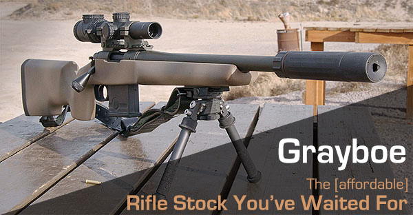 Grayboe – Is This the Rifle Stock You’ve Been Waiting For?