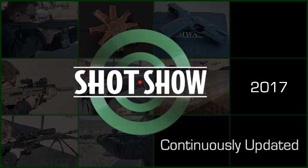 SHOT SHOW 2017 NEWS