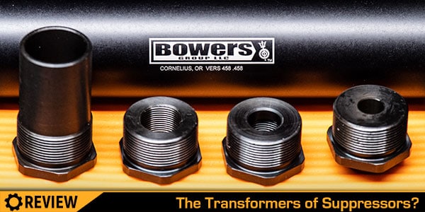 If Suppressors Were Transformers: A Close Look At Bowers Group Suppressor Inserts