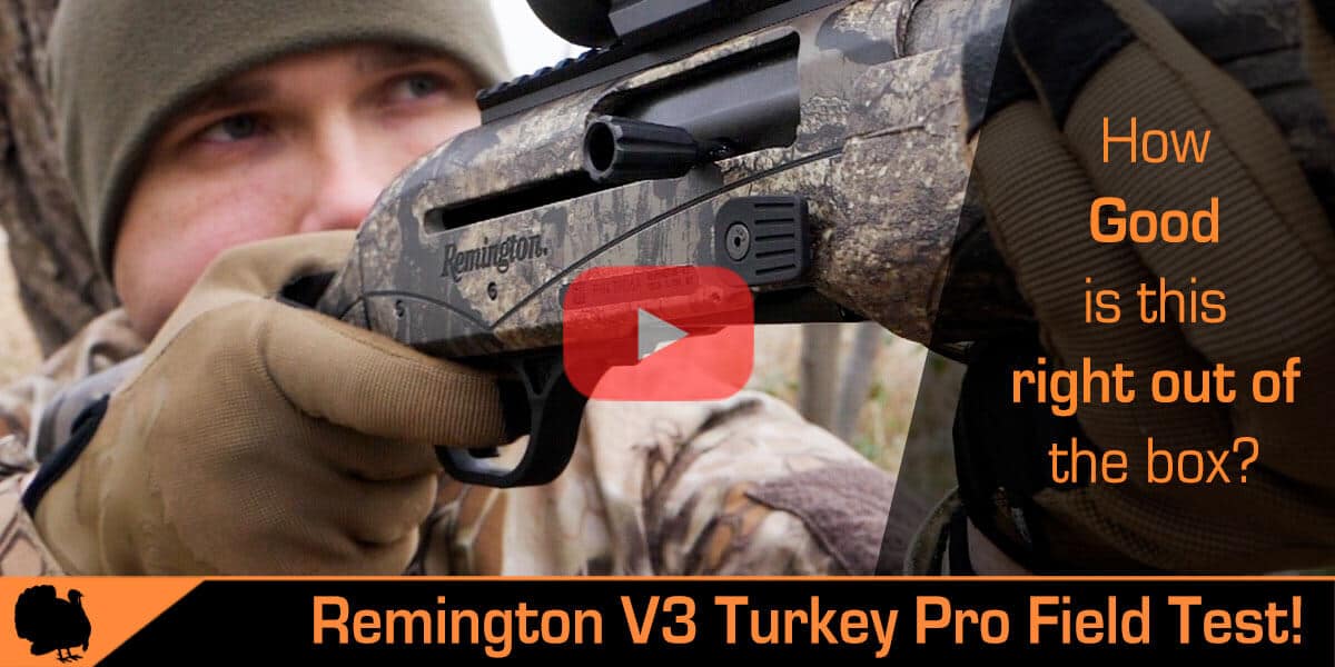 Remington V3 Turkey Pro 12 ga. Shotgun Field Test and Video