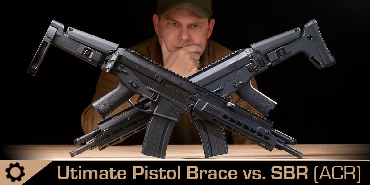 Pistol-Brace-vs-SBR-2019-update