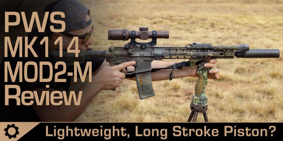 Long Stroke, Short Review - The PWS MK114 MOD2-M – SHWAT™