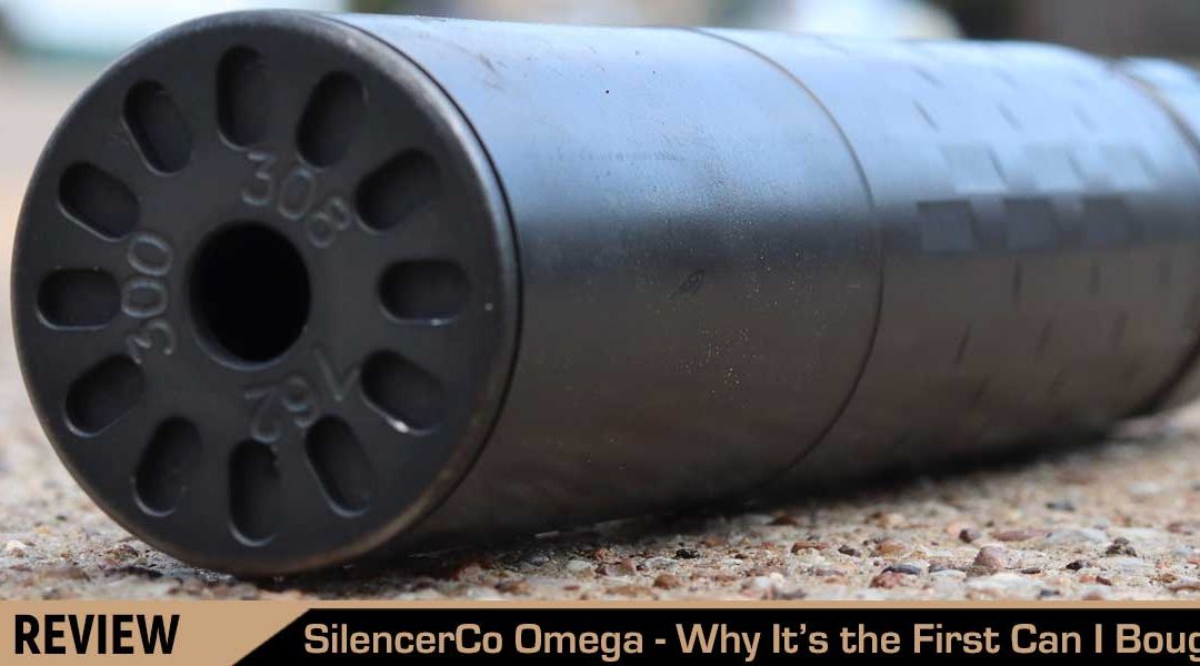The Silencerco Omega – Should My First Silencer Be Yours, Too?