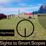 From Iron Sights to Smart Scopes