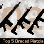 Top 5 Braced Pistols for Hog Hunting in 2020