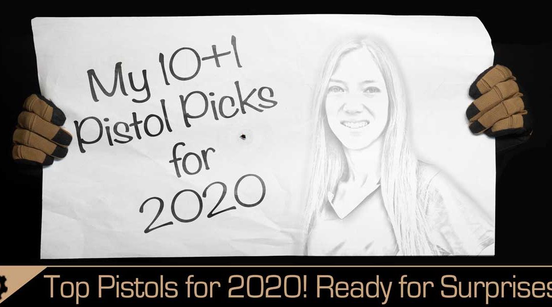10+1 – MyTop Pistols Picks for 2020