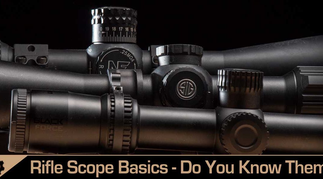 Intro to Understanding Rifle Scopes