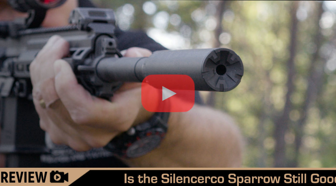 Still Worth It? A 2020 Silencerco Sparrow Review