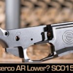 Introducing the Silencerco SCO15 Lower – Do We Need Another AR-15 Lower?