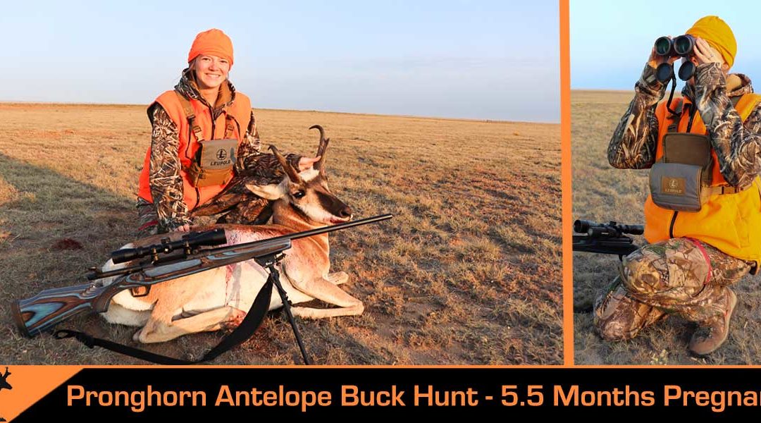 Colorado Pronghorn Hunt – aka, Buck Hunt with a Baby Bump